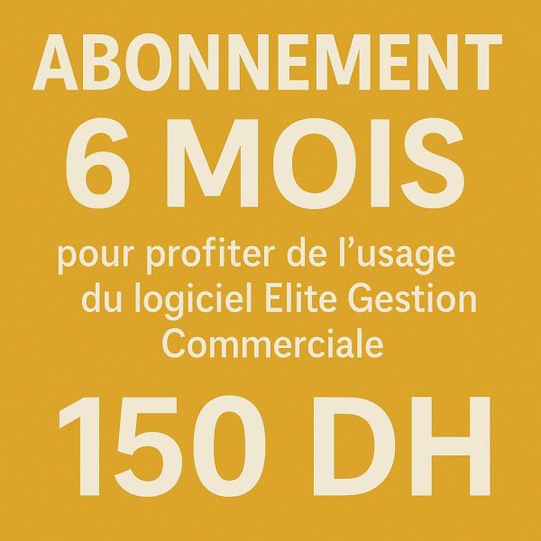 ELITE GESTION COMMERCIALE ABONNEMENT 6 Mois